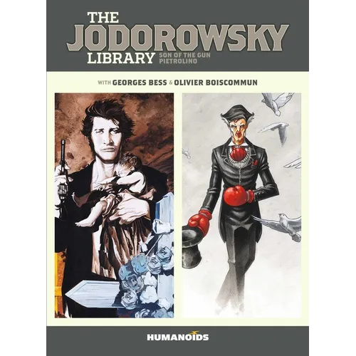 The Jodorowsky Library: Book Two: Son of the Gun - Pietrolino