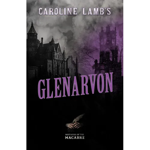 Caroline Lamb's Glenarvon