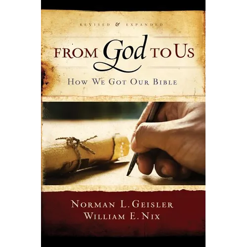 From God to Us: How We Got Our Bible