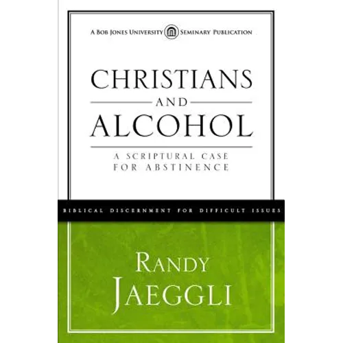 Christians and Alcohol: A Scriptural Case for Abstinence
