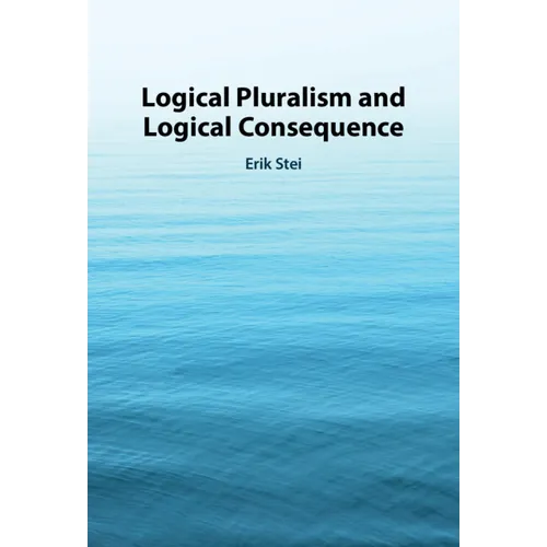 Logical Pluralism and Logical Consequence