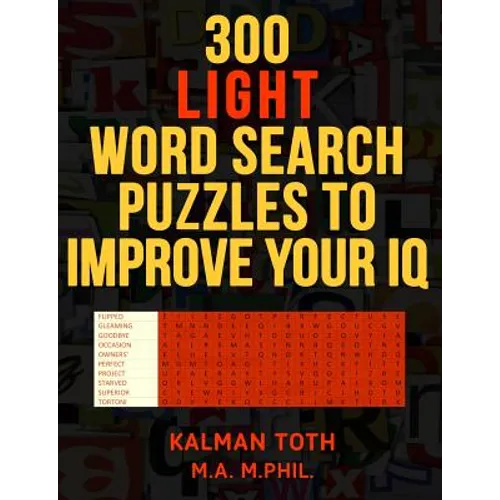 300 Light Word Search Puzzles to Improve Your IQ