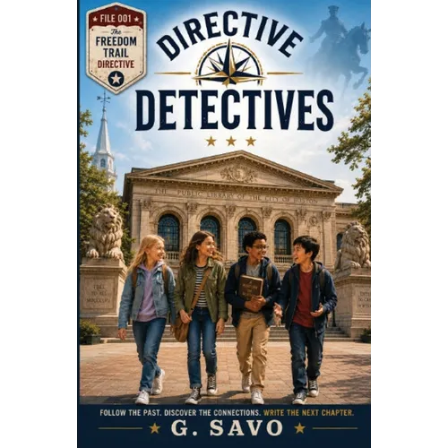 The Directive Detectives: The Freedom Trail Directive