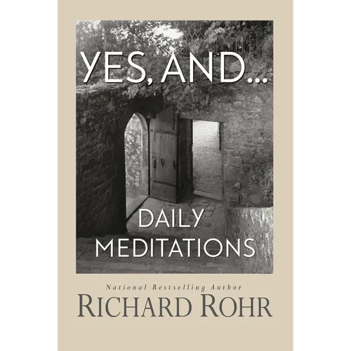 Yes, And: Daily Meditations