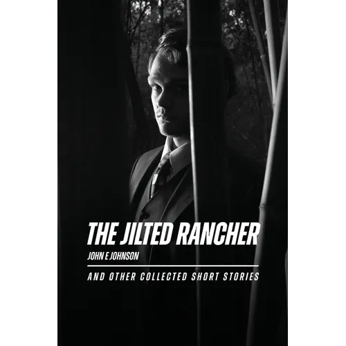 The Jilted Rancher