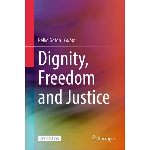 Dignity, Freedom and Justice
