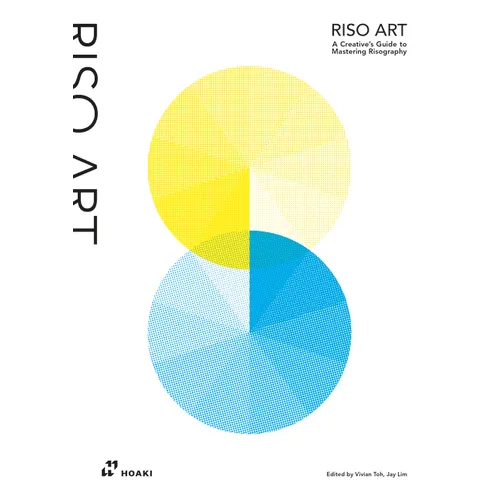 Riso Art: A Creative's Guide to Mastering Risography