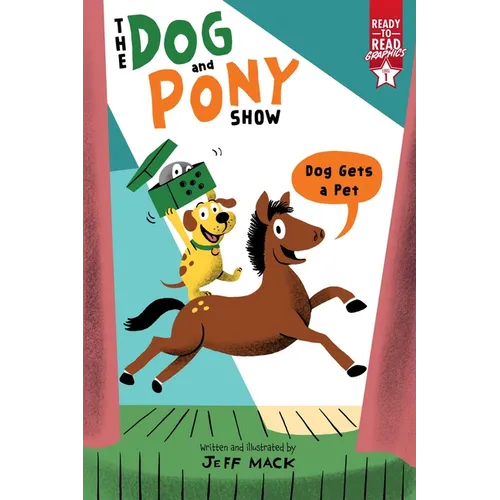 Dog Gets a Pet: Ready-To-Read Graphics Level 1