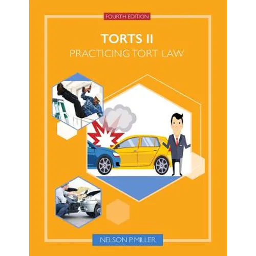 Torts II: Practicing Tort Law