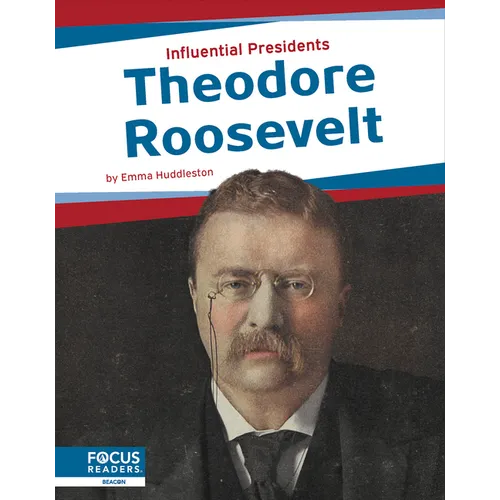 Theodore Roosevelt