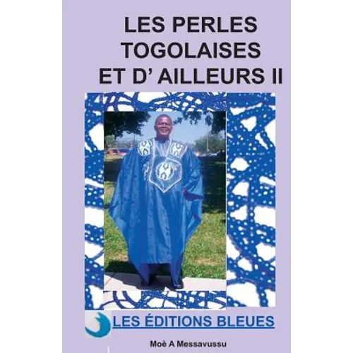 Les perles togolaises et d'ailleurs II