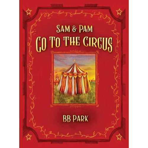 Sam & Pam Go To The Circus