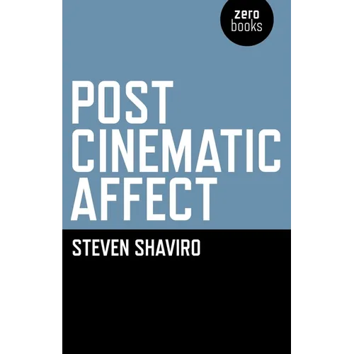 Post-Cinematic Affect