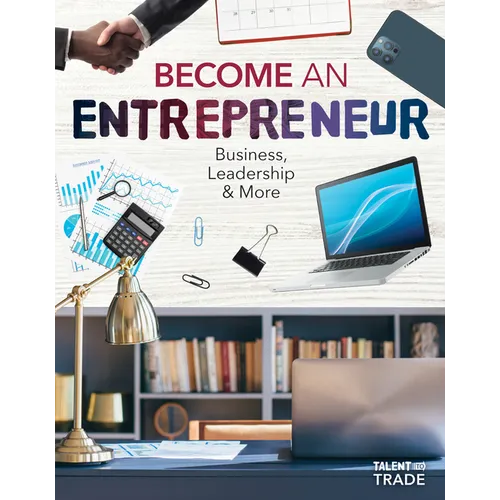 Become an Entrepreneur: Business, Leadership & More: Business, Leadership & More