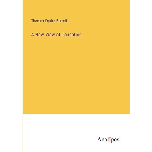 A New View of Causation