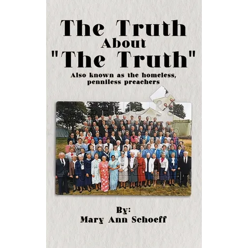 The Truth about the Truth - Also known as the homeless, penniless preachers