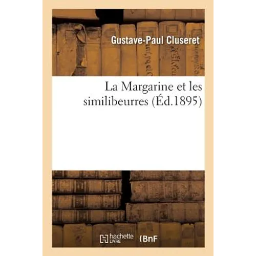 La Margarine Et Les Similibeurres