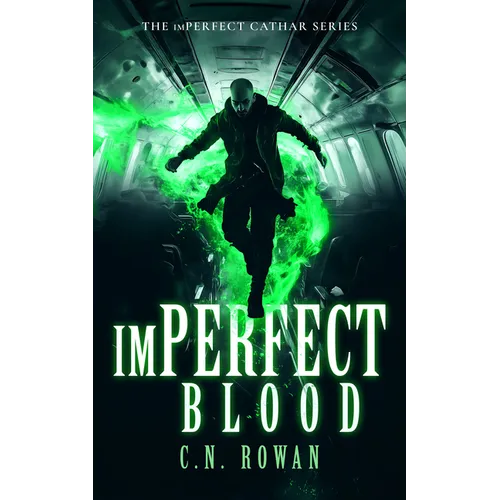 Imperfect Blood: A Gritty Urban Fantasy Series