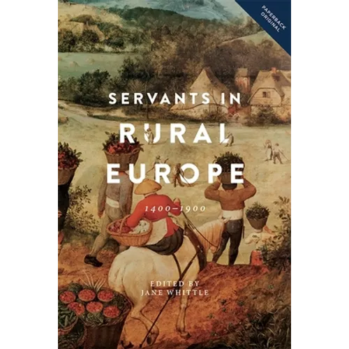 Servants in Rural Europe: 1400-1900