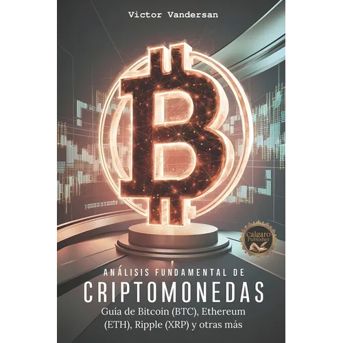 Análisis fundamental de criptomonedas: Guía de Bitcoin (BTC), Ethereum (ETH), Ripple (XRP), Cardano (ADA) y Litecoin (LTC). Invierte con inteligencia.