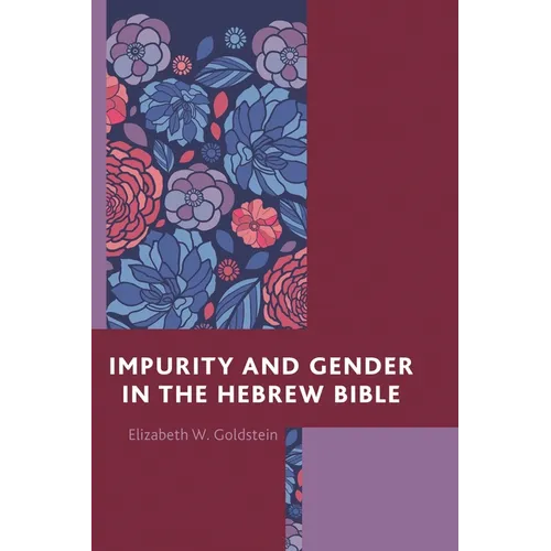 Impurity and Gender in the Hebrew Bible