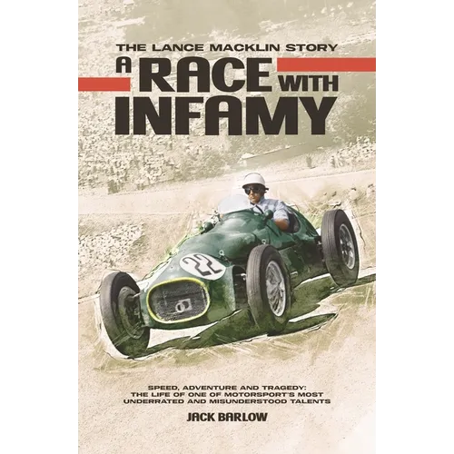 A Race with Infamy: The Lance Macklin Story