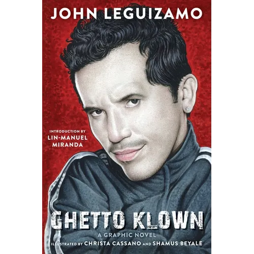 Ghetto Klown: A Graphic Novel