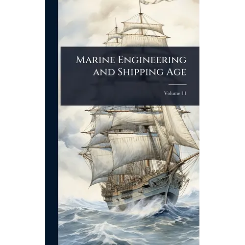 Marine Engineering and Shipping Age
