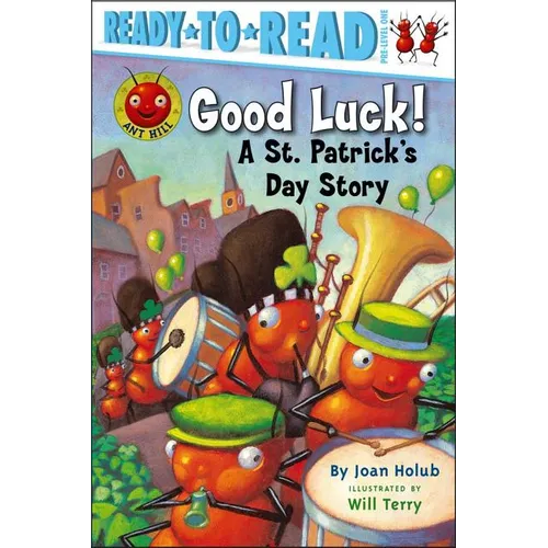 Good Luck!: A St. Patrick's Day Story (Ready-To-Read Pre-Level 1)