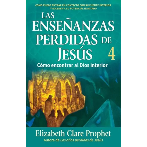 Las Enseñanzas Perdidas de Jesús 4