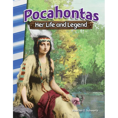 Pocahontas: Her Life and Legend