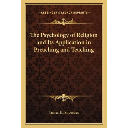 The Psychology of Religion and Its Application in Preaching and Teaching