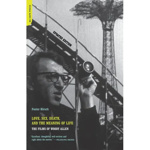 Love, Sex, Death & the Meaning of Life: The Films of Woody Allen