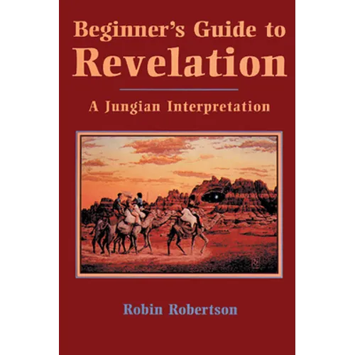 Beginner's Guide to Revelation: A Jungian Interpretation