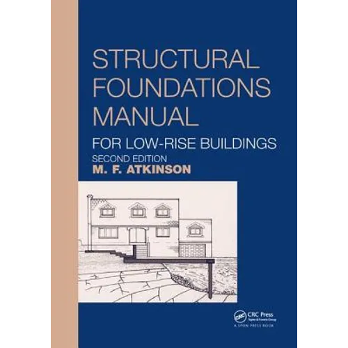 Structural Foundations Manual for Low-Rise Buildings