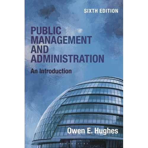 Public Management and Administration: An Introduction