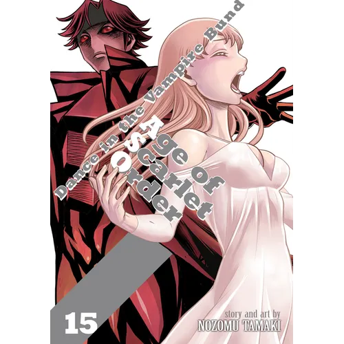 Dance in the Vampire Bund: Age of Scarlet Order Vol. 15