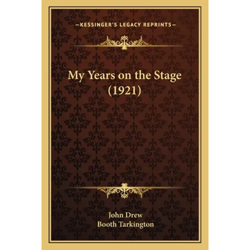 My Years on the Stage (1921)