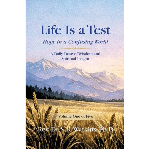 Life is a Test...: Hope in a Confusing World