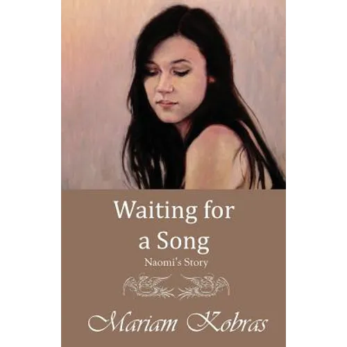 Waiting for a Song, Naomi's Story