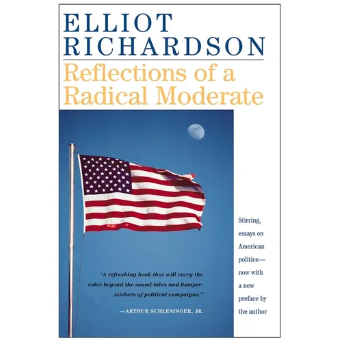 Reflections of a Radical Moderate