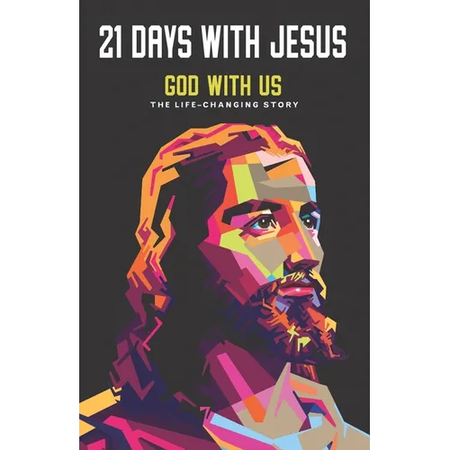 21 Days with Jesus: God with Us
