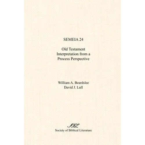 Semeia 24: Old Testament Interpretation from a Process Perspective