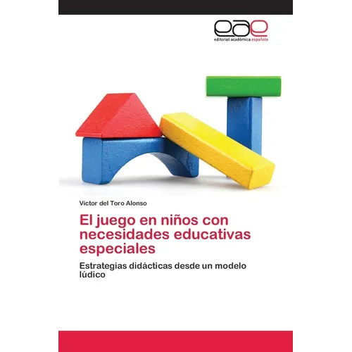 El juego en niños con necesidades educativas especiales