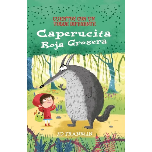 Caperucita Roja Grosera