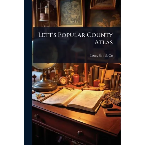 Lett's Popular County Atlas