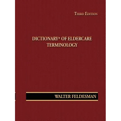 Dictionary+ of Eldercare Terminology