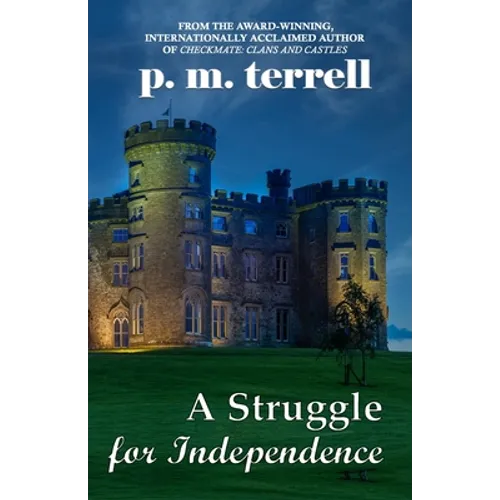 A Struggle for Independence