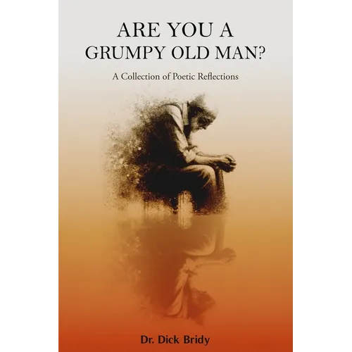 Are You A Grumpy Old Man?