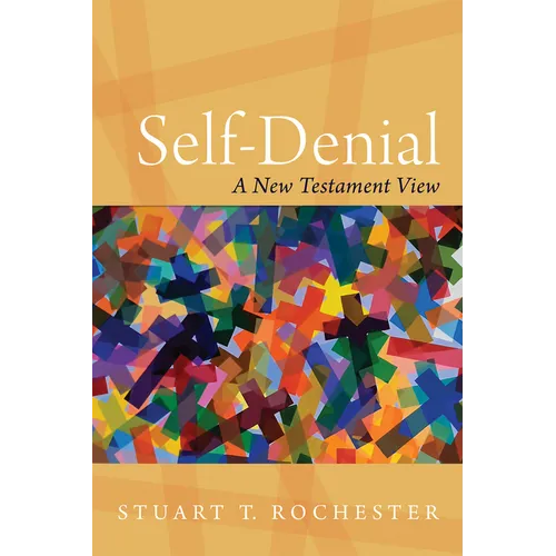 Self-Denial: A New Testament View